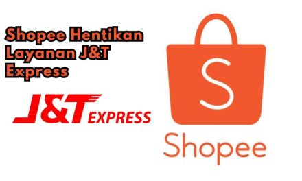 Keputusan Shopee Dan J&T Express Berpisah, Yuk Kita Bahas!